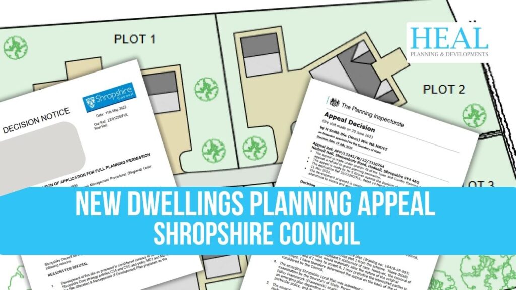 Shropshire Council Planning Appeal Four New detached Dwellings with Garages