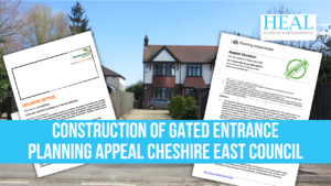 Construction of Gated Entrance Planning Appeal Cheshire East Council